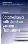 Zhujing Xu - Optomechanics with Quantum Vacuum Fluctuations
