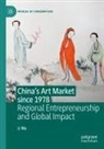 Li Ma - China's Art Market since 1978