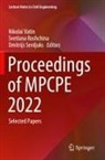 Svetlana Roshchina, Dmitrijs Serdjuks, Nikolai Vatin - Proceedings of MPCPE 2022