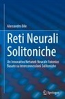 Alessandro Bile - Reti Neurali Solitoniche