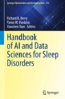 Richard B. Berry, Panos M. Pardalos, Xiaochen Xian - Handbook of AI and Data Sciences for Sleep Disorders