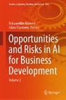Bahaaeddin Alareeni, Islam Elgedawy - Opportunities and Risks in AI for Business Development