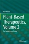 Ivan A. Ross - Plant-Based Therapeutics, Volume 2