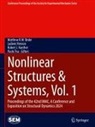 Matthew R. W. Brake, Matthew R.W. Brake, Robert J. Kuether, Ludovic Renson, Paolo Tiso - Nonlinear Structures & Systems, Vol. 1
