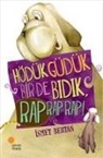 Ismet Bertan - Hödük, Güdük, Bir de Bidik, Rap Rap Rap