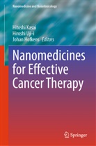 Johan Hofkens, Hitoshi Kasai, Hiroshi Uji-i - Nanomedicines for Effective Cancer Therapy