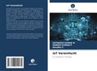 SATHEESH KUMAR M, Ganesh Kumar P, Amudha S - IoT Vereinfacht