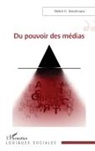 Mehdi K. Benslimane - Du pouvoir des médias