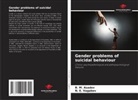B. M. Asadov, N. E. Vagabov - Gender problems of suicidal behaviour