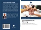 Kingsley Ighobor - Transformationale Führung