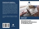 Shatirah Akib, James Foster - Entwicklung der Amphibious Architecture in Großbritannien