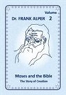 Frank Alper, Katharina Alper - Moses and the Bible, Volume 2