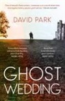 David Park, Park David - Ghost Wedding