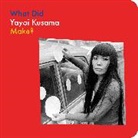 Doro Globus, Globus Doro, Yayoi Kusama, Kusama Yayoi - What Did Yayoi Kusama Make?
