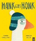 Maudie Powell-Tuck, Powell-Tuck Maudie, Duncan Beedie, Beedie Duncan - Hank goes Honk