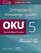 J. Sybil Biermann, Geoffrey W. Siegel - Orthopaedic Knowledge Update®: Musculoskeletal Tumors 5: Print + Ebook