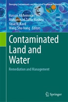 Hassan Alshemmari, Muhammad Zaffar Hashmi, Yasar N. Kavil, Wang Shu-hong - Contaminated Land and Water