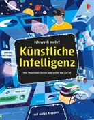 Alex Frith, Victoria M Williams - Ich weiß mehr! Künstliche Intelligenz