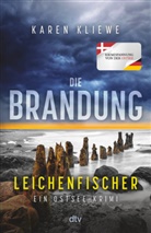 Karen Kliewe - Die Brandung - Leichenfischer