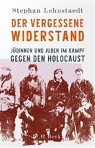 Stephan Lehnstaedt - Der vergessene Widerstand