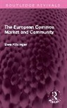 Uwe Kitzinger - European Common Market and Community