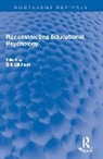 Bill Gillham, Bill Gillham, Gillham Bill - Reconstructing Educational Psychology