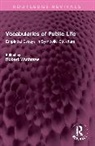 Robert Wuthnow, Robert Wuthnow - Vocabularies of Public Life