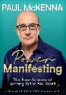 Paul McKenna - Power Manifesting