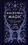 Frankie Castanea - Ancestral Magic
