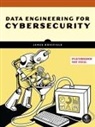 James Bonifield - Data Engineering for Cybersecurity