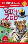 DK - DK Super Readers Level 1 A Trip to the Zoo
