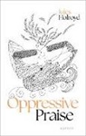 Jules Holroyd, Jules (University of Sheffield) Holroyd - Oppressive Praise