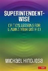 Michael Hinojosa - Superintendent-Wise