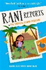 Gabrielle Shewhorak, Gabrielle Shewhorak Shewhorak, Satish Shewhorak, Navya Raju - Rani Reports on the Tropical Island Treasure