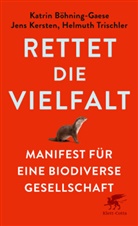 Katrin Böhning-Gaese, Katrin (Prof.) Böhning-Gaese, Katrin (Professor) Böhning-Gaese, Jens Kersten, Jens (P Kersten, Jens (Prof. Kersten... - Rettet die Vielfalt