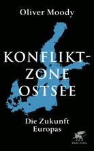 Oliver Moody - Konfliktzone Ostsee