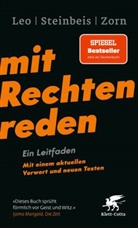 Per Leo, Maximilian Steinbeis, Daniel-Pascal Zorn - Mit Rechten reden