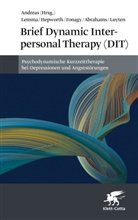 Abraha, Abrahams, Deborah Abrahams, Peter Fonagy, Peter (Pr Fonagy, Peter (Prof.) Fonagy... - Brief Dynamic Interpersonal Therapy (DIT)