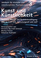 David Chalmers, Thomas Fuchs, Bettina Hahm, Christine Bauriedl-Schmidt, Markus Fellner, Sebastian Kudritzki - Kunst und Künstlichkeit