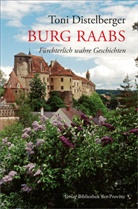 Toni Distelberger - Burg Raabs
