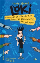 Louie Stowell, Ulf K. - Loki - Warum man als schlechter Gott immer an allem schuld ist (oder auch nicht)