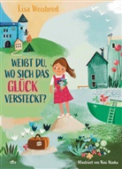 Lisa Weisbrod, Nini Alaska - Weißt du, wo sich das Glück versteckt?