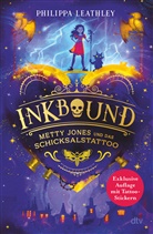 Philippa Leathley - Inkbound - Metty Jones und das Schicksalstattoo