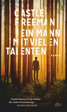 Castle Freeman - Ein Mann mit vielen Talenten
