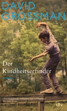 David Grossman - Der Kindheitserfinder