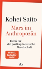 Kohei Saito - Marx im Anthropozän