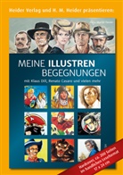 Hans - Martin Heider, Joh Heider Verlag, Joh. Heider Verlag - Meine Illustren Begegnungen