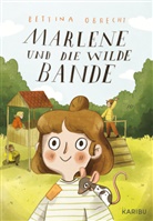 Bettina Obrecht, Julia Christians - Marlene und die wilde Bande