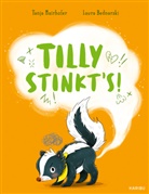 Tanja Mairhofer, Laura Bednarski - Tilly stinkt's!