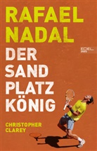 Christopher Clarey - Rafael Nadal